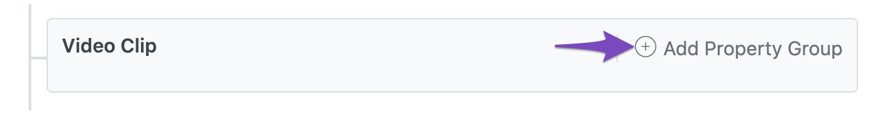Click Add Property Group in video clip