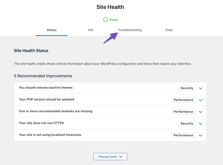 Open Troubleshooting tab under Site Health